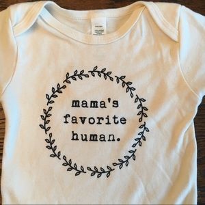 Tenth & Pine “mama’s favorite human”onesie organic